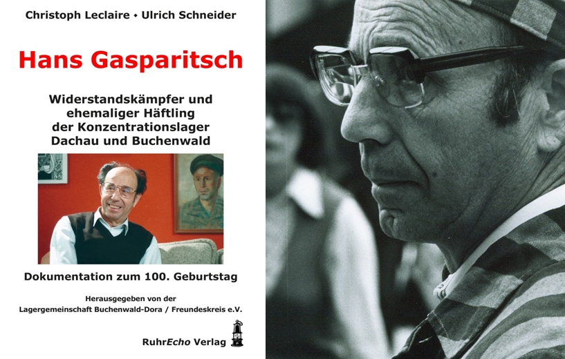 100 Jahre Hans Gasparitsch – Widerstandskämpfer und ehemaliger Häftling der KZ Dachau und Buchenwald